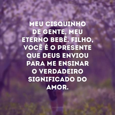 Frases Filho Presente De Deus