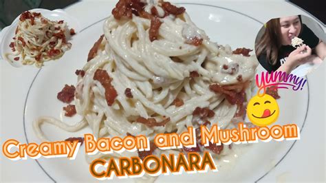 Creamy Bacon And Mushroom Carbonara I Euanne Hyuna Youtube