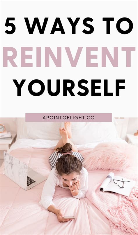 How To Authentically Reinvent Yourself In 5 Simple Steps A Point Of