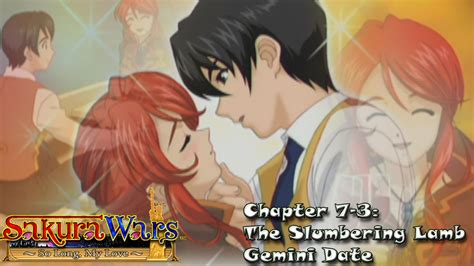 Sakura Wars So Long My Love Chapter 7 3 Gemini Date Youtube