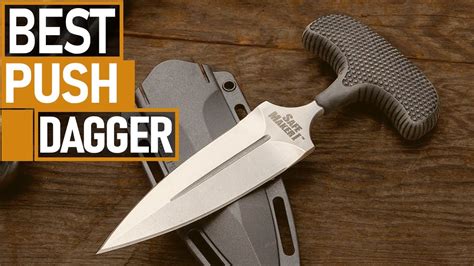 Best Push Dagger For 2023 Top 5 Best Push Knives For Self Defense