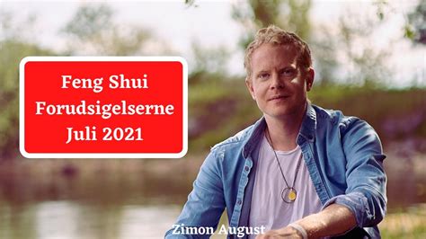 Feng Shui Forudsigelse Juli 2021 V Zimon August YouTube