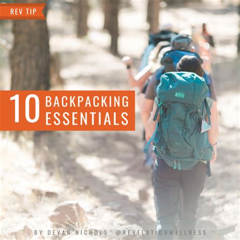 10 Backpacking Essentials Backpacking Essentials Backpacking