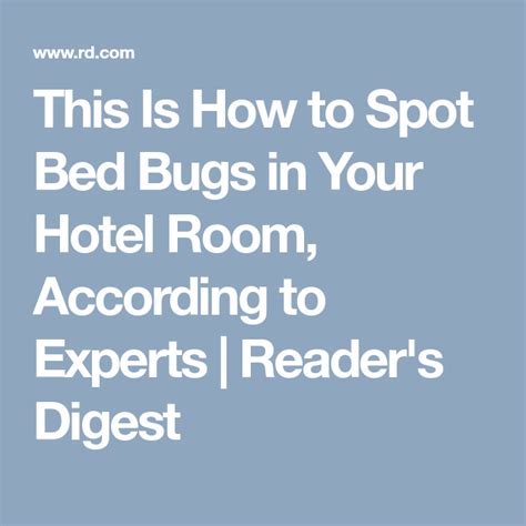 This Is How To Spot Bed Bugs In Your Hotel Room Bed Bugs Hotels Room