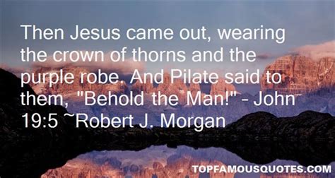 My favourite thorn belongs to the rose with a name like a mouthful of broken teeth, rosa sericea pteracantha. Crown Of Thorns Quotes: best 8 famous quotes about Crown Of Thorns
