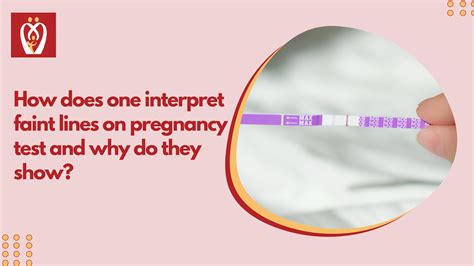 How Does One Interpret Faint Lines On A Pregnancy Test