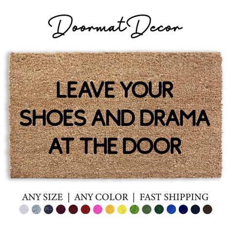 Leave Your Shoes And Drama At The Door Doormat Funny Flocked Etsy In 2021 Door Mat