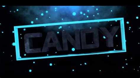 Candy Intro 5 Youtube