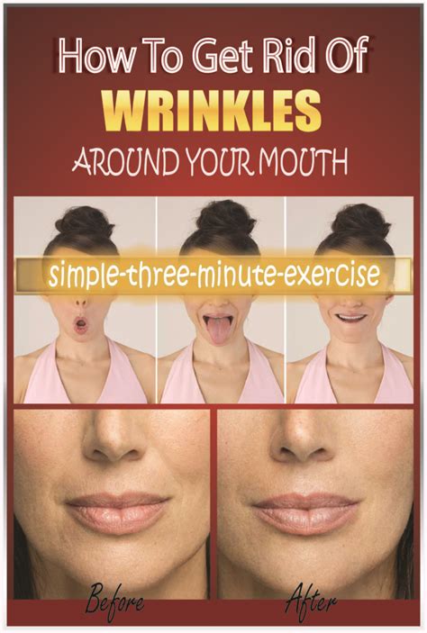 How To Get Rid Of Wrinkles Around Your Mouth Simple Three Minute
