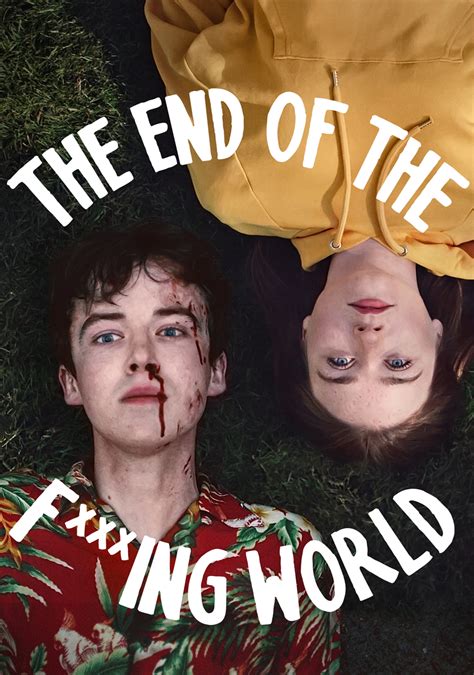The End Of The Fing World Tv Fanart Fanarttv