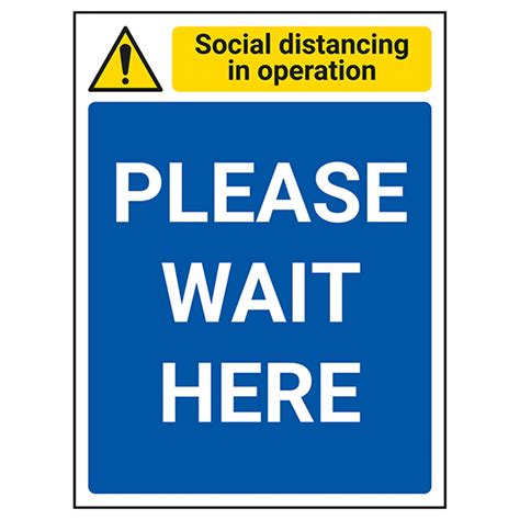 Social Distancing In Operation Please Wait Here