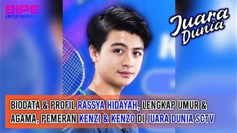 Biodata Profil Rassya Hidayah Lengkap Umur Agama Pemeran Kenzi