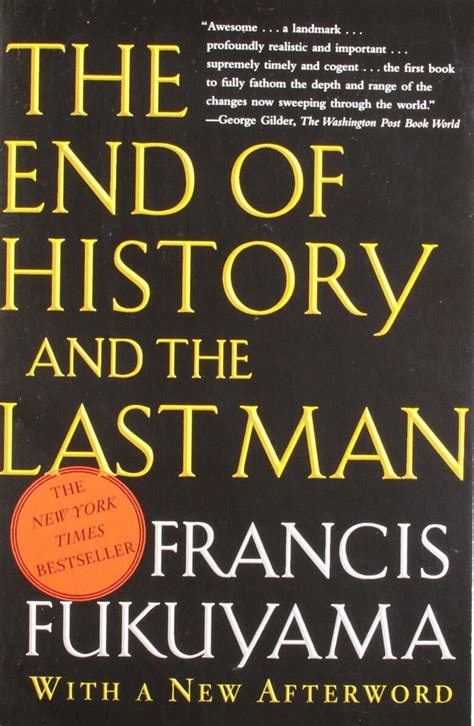 Francis Fukuyama The End Of History 1989 Bill Of Rights Institute
