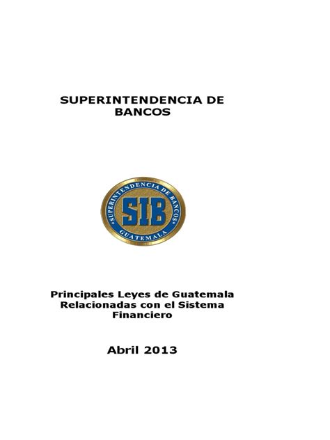 Principales Leyes De Guatemala Relacionadas Con El Sistema Financiero