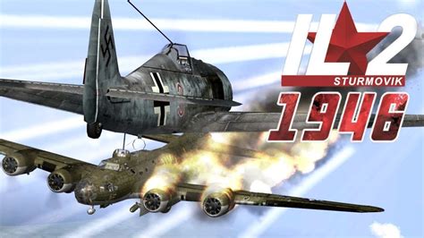 Il 2 1946 B 17 Combat Wings Attacked By Luftwaffe Fighters Youtube