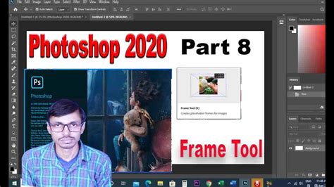 How To Use The Frame Tool In Photoshop Cc 2020 Tutorial Part 8 I Images
