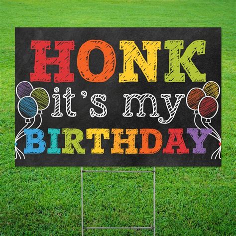 Honk Its My Birthday Birthday Sign Birthday Yard Sign Etsy