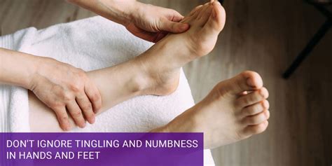 Tingling And Numbness In Hands And Feet Warning Signs