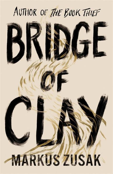 Bridge Of Clay By Markus Zusak Book Review Ireckonthat