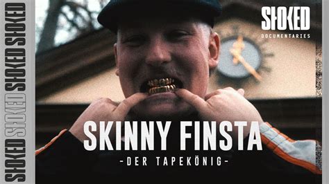 Skinny Finsta Der Tapekönig Stoked Documentaries Youtube