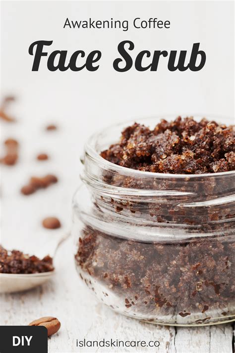 Add a quarter to a half teaspoon to your coffee grounds. DIY - Awakening Coffee Face Scrub - ISLAND Natural Beauty ...