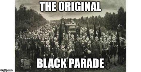 The Black Parade Imgflip