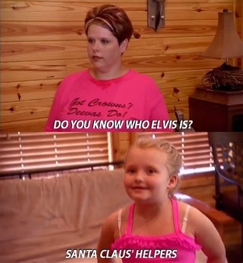 40 Reasons Honey Boo Boo Became A National Treasure In 2012 Honey Boo