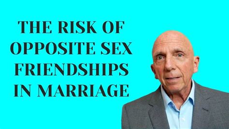The Risk Of Opposite Sex Friendships In Marriage Paul Friedman Youtube