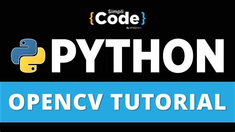 Opencv Tutorial For Beginners Python Opencv Tutorial Python For