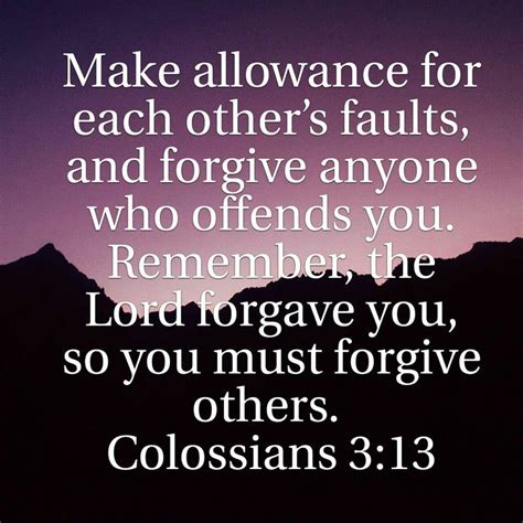 Forgive Others As The Lord Has Forgiven You Colossians 313