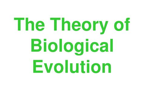 Ppt The Theory Of Biological Evolution Powerpoint Presentation Free