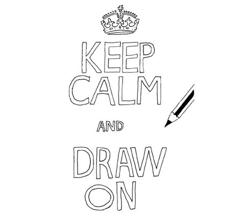Draw On Keep Calm Pinterest Products Keep Calm And Draw