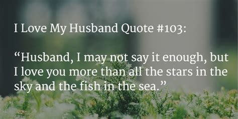100 Awesome I Love My Husband Quotes With Images