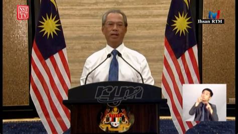 Live Perutusan Khas Oleh Perdana Menteri Tan Sri Muhyiddin Yassin