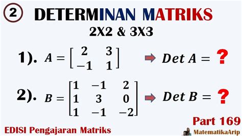 Matriks Cara Mencari Determinan Matriks X Dan X Youtube