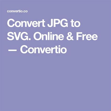 Convert JPG to SVG. Online & Free — Convertio | program | Pinterest