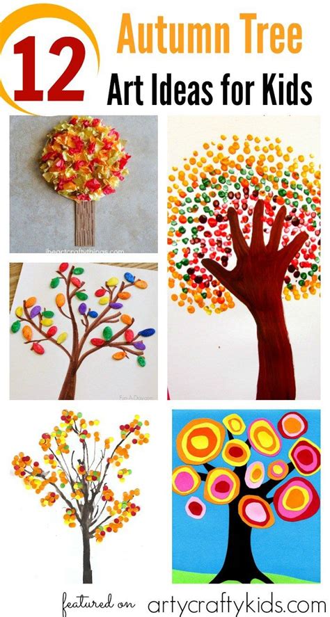 12 Autumn Tree Art Ideas For Kids Autumn Crafts Tree Art Art For Kids