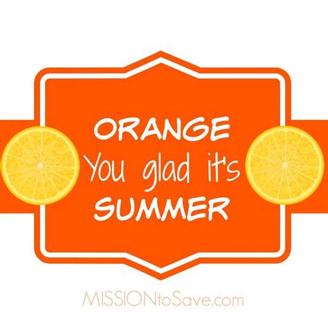Orange You Glad Its Summer Printable T Tags T Tags Printable