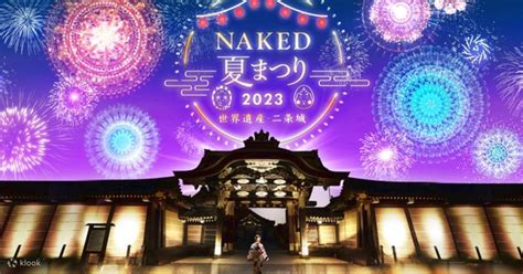 NAKED Summer Festival Patrimonio de la humanidad Castillo de Nijo jo Admisión en Kioto