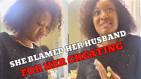 wife gets caught cheating but blames husband and everyone s mad youtube