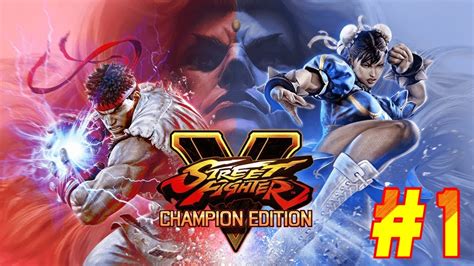 Los Mejores Luchadores Estan Aqui Street Fighter V Capitulo 1 Youtube