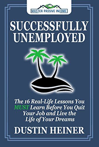 Successfully Unemployed 16 Real Life Lessons You Must Learn Before You