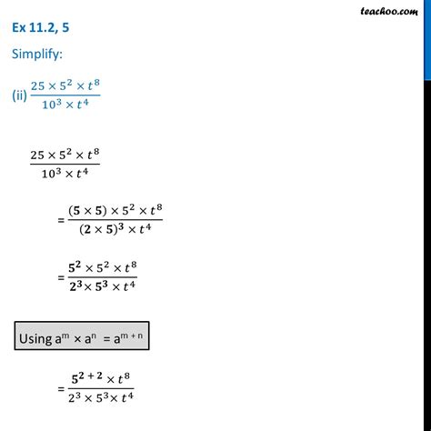 simplify 25 × 5 2 × t 8 10 3 × t 4 teachoo class 7 ex 11 2