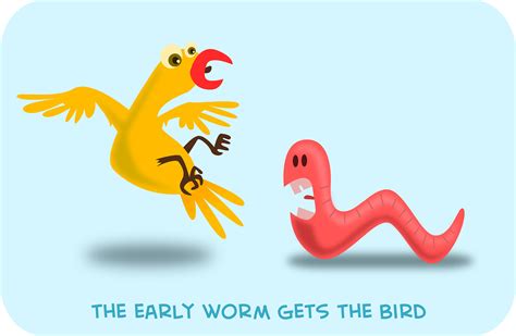 Early Bird Gets The Worm Coolagent