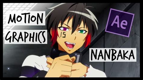 Amv Motion Graphics Practice After Effects Nanbaka Youtube