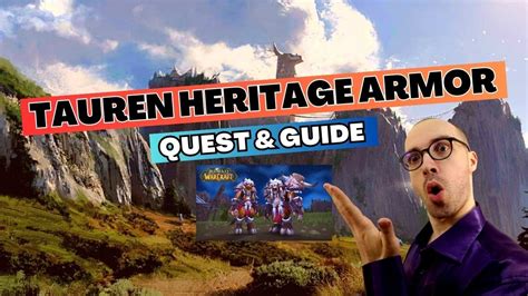 Tauren Heritage Armor FAST Guide Appearance Patch 10 0 7 Update