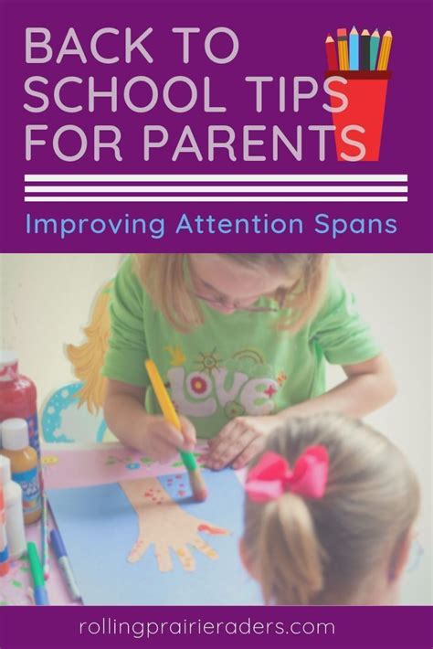 Simple Tips To Improve Attention Spans For Kids Rolling Prairie