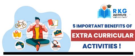 5 Important Benefits Of Extra Curricular Activities Rkg Institute