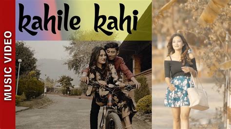 New Nepali Song 2018 Kahile Kahi Laxman Panta Ft Bishal