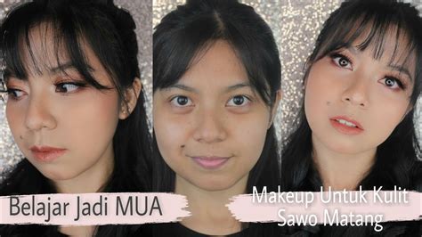 Belajar Make Up Natural Untuk Kulit Sawo Matang Saubhaya Makeup